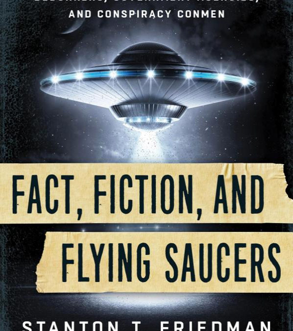 Examining FACT, FICTION, AND FLYING SAUCERS with Authors Stanton T. Friedman and Kathleen Marden on After Hours AM/America’s Most Haunted Radio And Dr. Clarissa Cole talks road killers!
