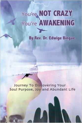 Enlightenment with Dr. Edwige Bingue, Author of YOU’RE NOT CRAZY, YOU’RE AWAKENING on After Hours AM/America’s Most Haunted Radio We need some positive energy