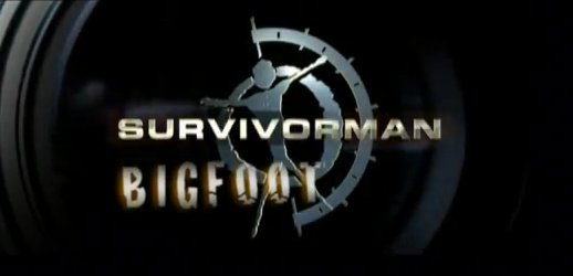 Survivorman: Bigfoot Airs on Discovery Les Stroud goes Searching for Sasquatch