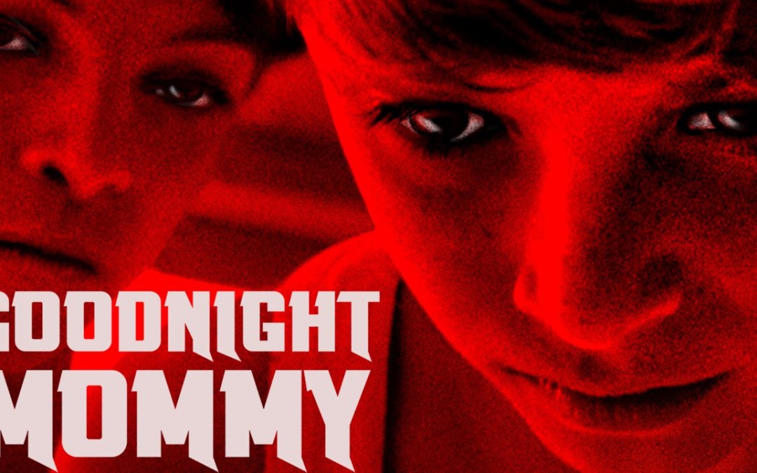 GOODNIGHT MOMMY on Blu-Ray – Creepiest horror film of 2015 German film lives up to the hype