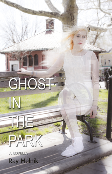 Science and Paranormal Blend in Ray Melnik’s GHOST IN THE PARK Stunning, original theory of spirit activity emerges from novella