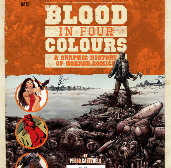 History of Horror Comics Covered in BLOOD in FOUR COLORS by Pedro Cabezuelo Horror comic enthusiasts will instantly fall in love