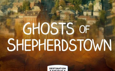 Exploring GHOSTS OF SHEPHERDSTOWN with Elizabeth Saint and Bill Hartley on After Hours AM/America’s Most Haunted Radio New Nick Groff show investigates America's most haunted town