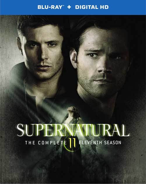 SUPERNATURAL: THE COMPLETE ELEVENTH SEASON on Blu-ray/DVD Catch up just in time for Season 12 premiere 