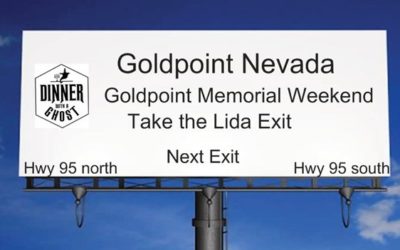 Gold Point NV’s Annual Memorial Day Paranormal Weekend with Dinner With a Ghost on After Hours AM/America’s Most Haunted Radio John Cushman and Justin Cimock conjure up fine dining and spirits