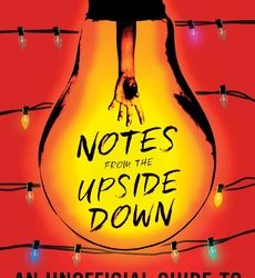 Talking STRANGER THINGS with NOTES FROM THE UPSIDE DOWN Author Guy Adams on After Hours AM/America’s Most Haunted Radio Tide you over to Season Two!