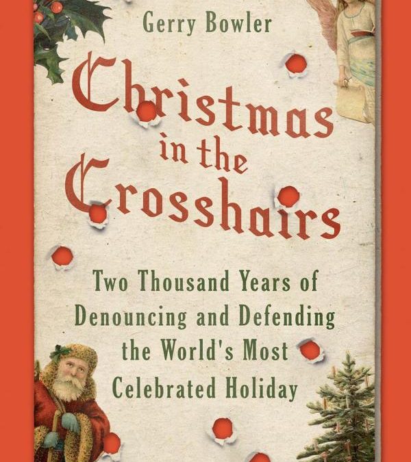 Celebrating the Weird History and Customs of Christmas with Yuletide Historian Gerry Bowler on After Hours AM/America’s Most Haunted Radio The War on Christmas, the evolution of Santa Claus, and little men pooping in the manger