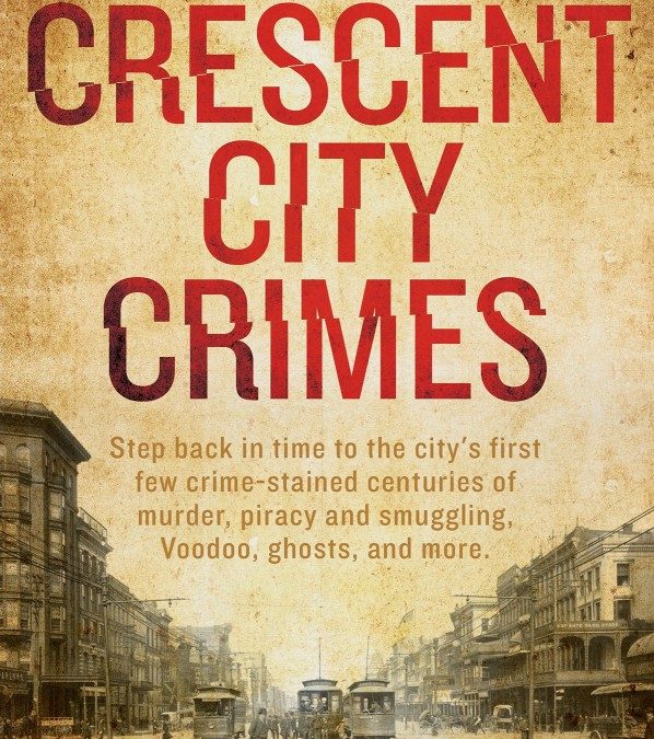 Reliving Notorious CRESCENT CITY CRIMES with Author Charles Cassady Jr. on After Hours AM/The Criminal Code Murder, mayhem, voodoo, ghosts, and the Axman